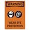 Signmission OSHA WARNING Sign, Wear Eye Protection W/ Symbol, 14in X 10in Decal, 10" W, 14" H, Portrait OS-WS-D-1014-V-13723 - alternate 1